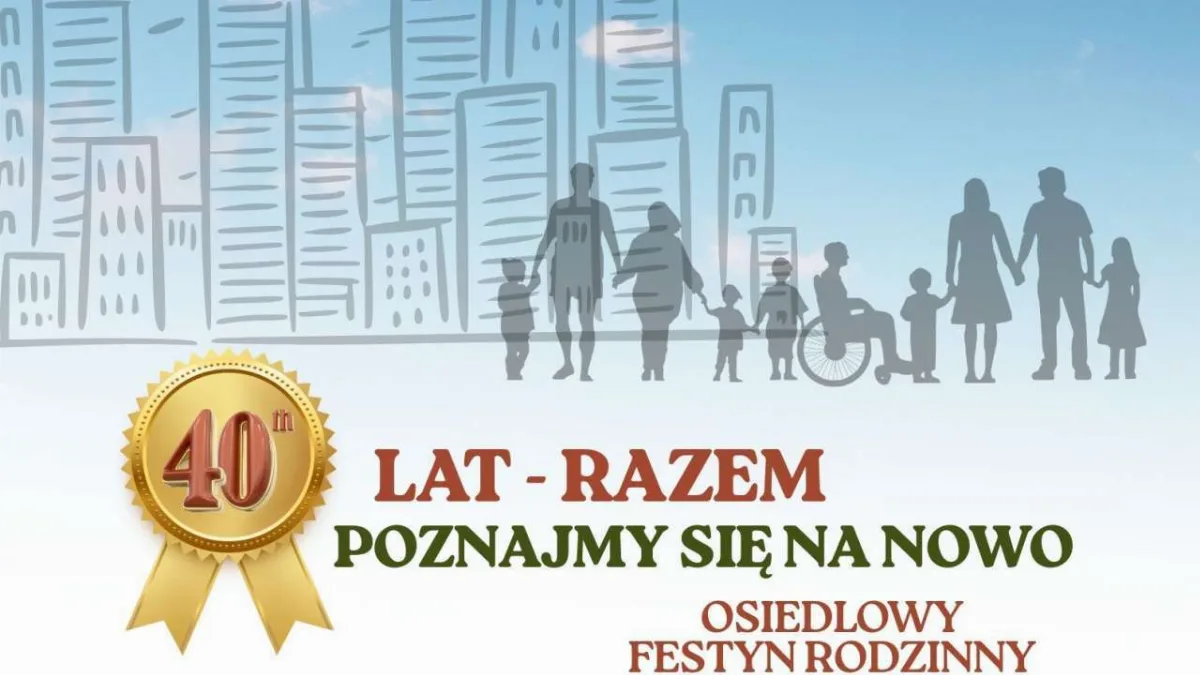 40-lecie Osiedla Piastów Śląskich „A” – Festyn z okazji jubileuszu