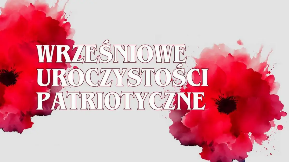 Uroczystości patriotyczne we wrześniu